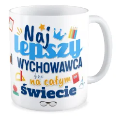 Kubek na DZIEŃ NAUCZYCIELA Najlepszy wychowawca na całym świecie